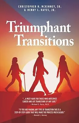 E-Book (epub) Triumphant Transitions von Christopher H. McKinney, Henry L. Hayes
