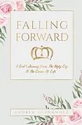 E-Book (epub) Falling Forward von Andrea Hernandez
