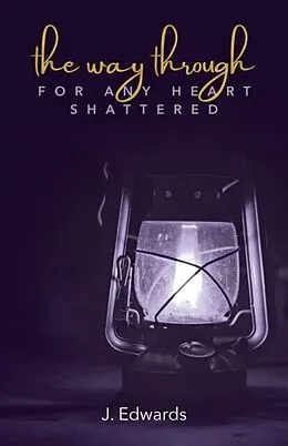 E-Book (epub) The Way Through von J. Edwards