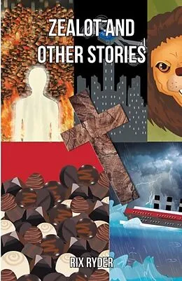 E-Book (epub) Zealot and Other Stories von Rix Ryder