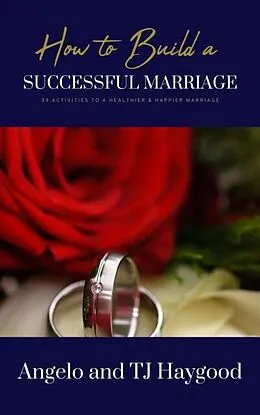 E-Book (epub) How to Build a Successful Marriage von Angelo And Tj Haygood