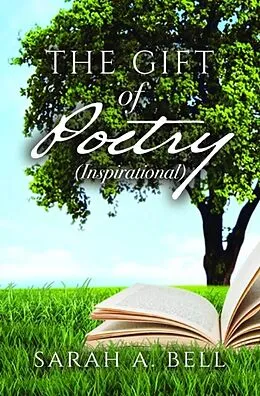 E-Book (epub) The Gift of Poetry von Sarah A. Bell
