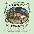 E-Book (epub) Freddy Swampwater's Possum Trot Parables von Debby Schulz