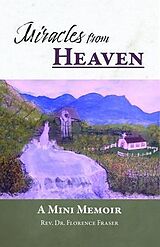 eBook (epub) Miracles from Heaven de Rev. Florence Fraser