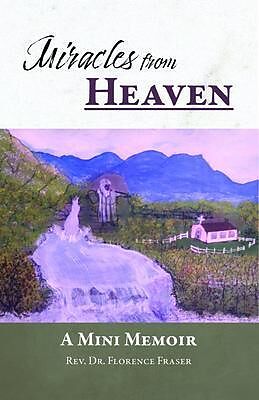 eBook (epub) Miracles from Heaven de Rev. Florence Fraser