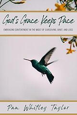 eBook (epub) God's Grace Keeps Pace de Pam Whitley Taylor