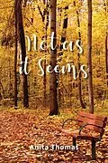 E-Book (epub) Not as it Seems von Anita Thomas