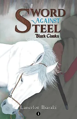 E-Book (epub) Sword Against Steel - 1 von Lancelot Ibaraki