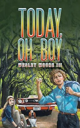E-Book (epub) Today, Oh Boy von Wesley Moore III
