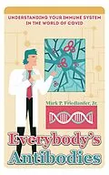 E-Book (epub) Everybody's Antibodies von Jr. Mark P. Friedlander
