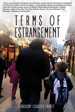 E-Book (epub) Terms of Estrangement von Gregory Elsasser-Chavez