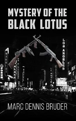 E-Book (epub) Mystery of the Black Lotus von Marc Dennis Bruder
