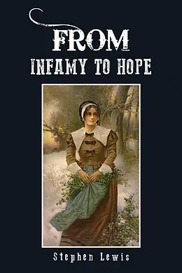 E-Book (epub) From Infamy to Hope von Stephen Lewis
