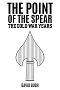 E-Book (epub) Point of the Spear von David Bush