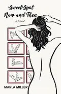 E-Book (epub) SweetSpot: Now and Then von Marla Miller
