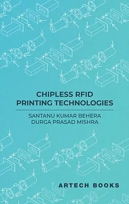 E-Book (pdf) Chipless RFID Printing Technologies von Durga Prasad Mishra Santanu Kumar Behera