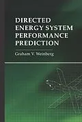 E-Book (pdf) Directed Energy System Performance Prediction von Graham V Weinberg