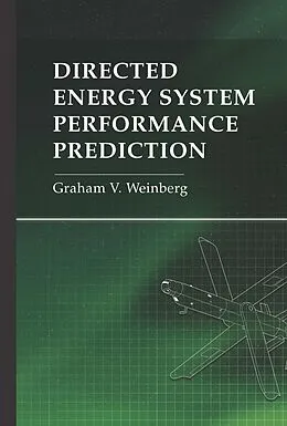 E-Book (pdf) Directed Energy System Performance Prediction von Graham V Weinberg