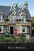 E-Book (epub) 'Tis So Suite von Kathy Branning