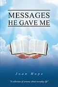 E-Book (epub) Messages He Gave Me von Joan Hope