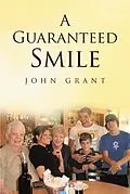 E-Book (epub) A Guaranteed Smile von John Grant