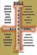 E-Book (epub) Bible Psychology Devotional von Robert Ellis