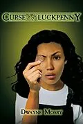 E-Book (epub) Curse of the Luckpenny von Dwayne Mosby