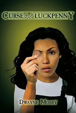 E-Book (epub) Curse of the Luckpenny von Dwayne Mosby