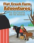 E-Book (epub) Flat Creek Farm Adventures von Angel Smith