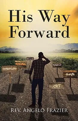 E-Book (epub) His Way Forward von Rev. Angelo Frazier