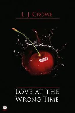 E-Book (epub) Love At The Wrong Time von L. J. Crowe