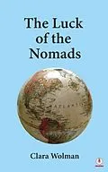 E-Book (epub) The Luck of the Nomads von Clara Wolman