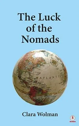 E-Book (epub) The Luck of the Nomads von Clara Wolman