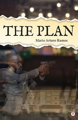 E-Book (epub) The Plan von Mario Arturo Ramos
