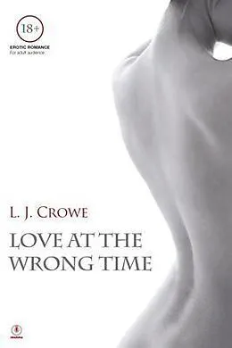 E-Book (epub) Love At The Wrong Time von L. J. Crowe