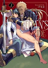 Couverture cartonnée The Titan's Bride Vol. 2 de ITKZ