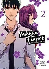 Kartonierter Einband Yakuza Fiancé: Raise wa Tanin ga Ii Vol. 2 von Asuka Konishi