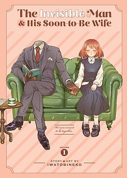 Couverture cartonnée The Invisible Man and His Soon-to-Be Wife Vol. 1 de Iwatobineko