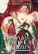 Couverture cartonnée The Husky and His White Cat Shizun: Erha He Ta De Bai Mao Shizun (Novel) Vol. 5 de Rou Bao Bu Chi Rou, St