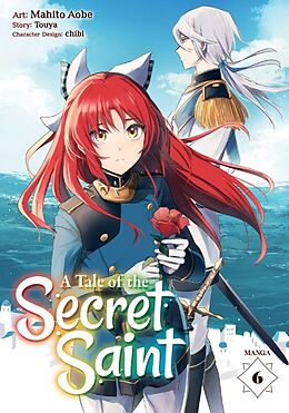 Couverture cartonnée A Tale of the Secret Saint (Manga) Vol. 6 de Touya, Mahito Aobe, Chibi