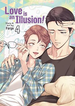 Couverture cartonnée Love is an Illusion! Vol. 4 de Fargo