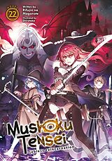 Couverture cartonnée Mushoku Tensei: Jobless Reincarnation (Light Novel) Vol. 22 de Rifujin Na Magonote, Shirotaka