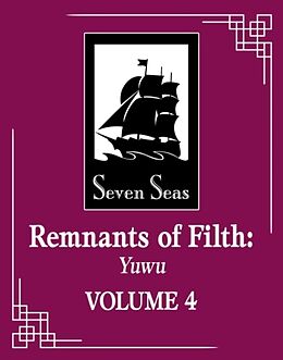 Couverture cartonnée Remnants of Filth: Yuwu (Novel) Vol. 4 de Rou Bao Bu Chi Rou, St