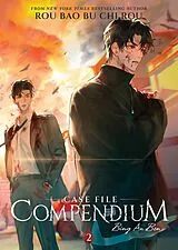 Kartonierter Einband Case File Compendium: Bing An Ben (Novel) Vol. 2 von Rou Bao