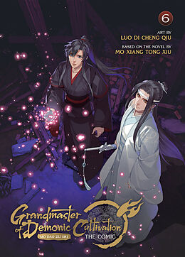 Couverture cartonnée Grandmaster of Demonic Cultivation: Mo Dao Zu Shi (The Comic / Manhua) Vol. 6 de Mo Xiang