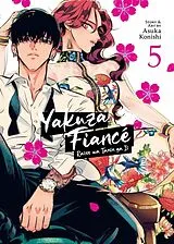 Kartonierter Einband Yakuza Fiancé: Raise wa Tanin ga Ii Vol. 5 von Asuka Konishi