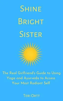 E-Book (epub) Shine Bright Sister von Teri Ortt