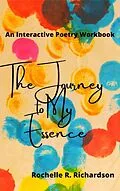 E-Book (epub) The Journey to My Essence von Rochelle Renee Richardson
