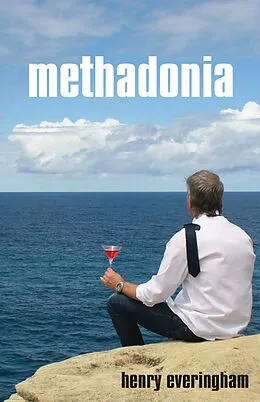 E-Book (epub) Methadonia von Henry Everingham