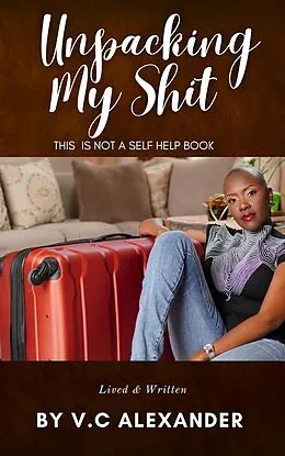 E-Book (epub) Unpacking My Shit von V. C. Alexander